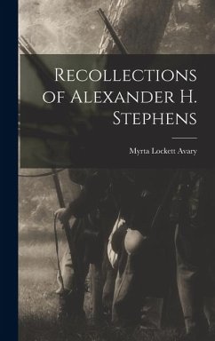Cover Recollections of Alexander H. Stephens