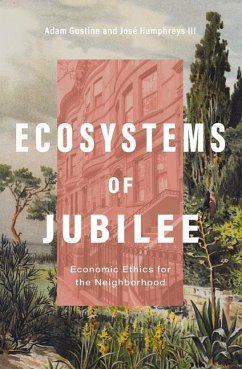 Ecosystems of Jubilee - Gustine, Adam; Humphreys III, José