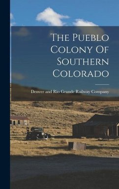 The Pueblo Colony Of Southern Colorado