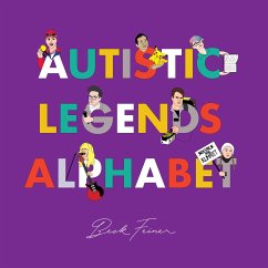 Autistic Legends Alphabet - Feiner, Beck