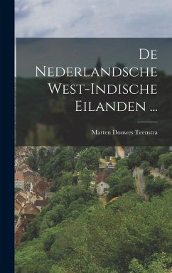 Cover De Nederlandsche West-Indische Eilanden ...
