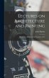 Lectures on Architecture and Painting - Bild 1