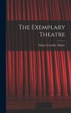 The Exemplary Theatre