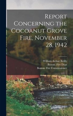 Cover Report Concerning the Cocoanut Grove Fire, November 28, 1942