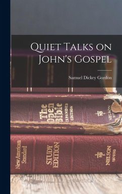 Cover Quiet Talks on John's Gospel