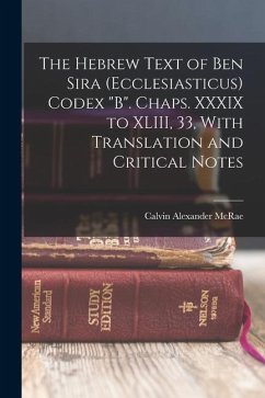 The Hebrew Text of Ben Sira (Ecclesiasticus) Codex 