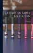 Letters on Early Education - Bild 1