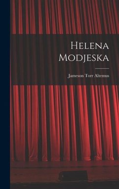 Helena Modjeska - Altemus, Jameson Torr