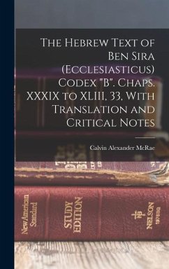 The Hebrew Text of Ben Sira (Ecclesiasticus) Codex 