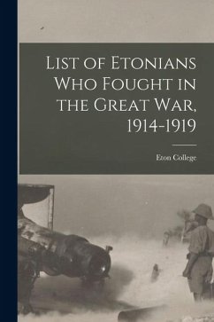 Cover List of Etonians who Fought in the Great war, 1914-1919