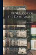 Genealogy of the Dare Family - Bild 1