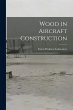 Wood in Aircraft Construction - Bild 1