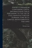 Pocket Companion Containing Useful Information & Tables Pertaining To The Use Of Steel Manufactured By Dorman, Long & Co. Limited, Middlesbrough, Engl