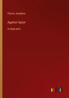 Against Apion - Josephus, Flavius