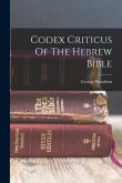 Codex Criticus Of The Hebrew Bible