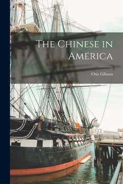 The Chinese in America Cover The Chinese in America