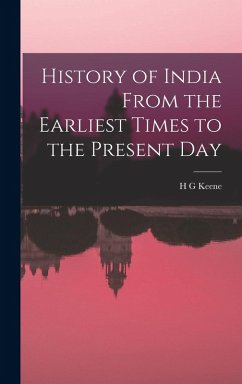 Cover History of India From the Earliest Times to the Present Day