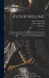 Flour Milling; a Theoretical and... - Bild 1