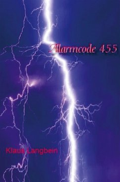 Alarmcode 455 - Langbein, Klaus