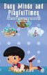 Busy Minds and Playful Times - Bild 1