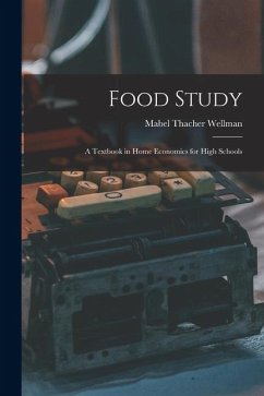 Cover Food Study: A Textbook in Home Economics for High Schools