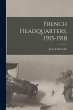 French Headquarters, 1915-1918 - Bild 1