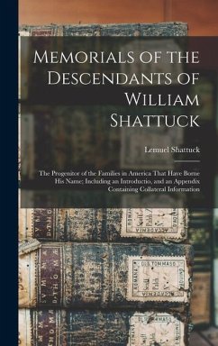 Memorials of the Descendants of William Shattuck - Shattuck, Lemuel