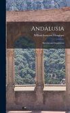 Andalusia: Sketches and Impressions