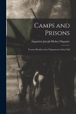 Camps and Prisons: Twenty Months in the Department of the Gulf