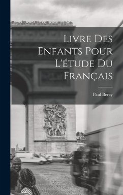 Livre des Enfants Pour L'étude du Français - Bercy, Paul