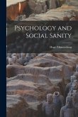 Psychology and Social Sanity
