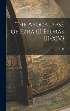 The Apocalypse of Ezra (II Esdras III-XIV) - Box, G. H.