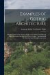 Examples of Gothic Architecture:... - Bild 1
