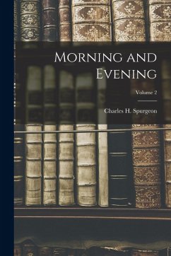 Cover Morning and Evening; Volume 2
