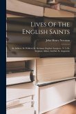 Lives Of The English Saints: St. Gilbert, St. Wilfred, St. German, Stephen Langton - V. 3. St. Stephen, Abbot, 2nd Ed. St. Augustine