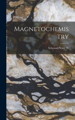 Magnetochemistry - Selwood, Pierce W.