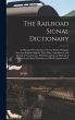 The Railroad Signal Dictionary: An... - Bild 1