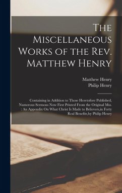Cover The Miscellaneous Works of the Rev. Matthew Henry