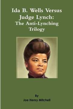 Ida B. Wells Versus Judge Lynch