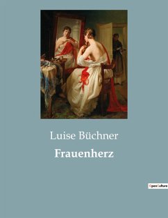 Frauenherz - Büchner, Luise