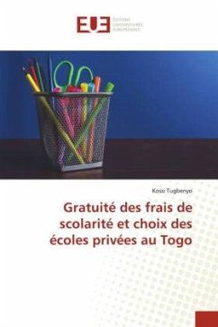 Gratuité des frais de scolarité et choix des écoles privées au Togo - Tugbenyo, Kossi