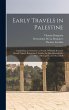 Early Travels in Palestine - Bild 1