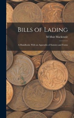 Bills of Lading - MacKenzie, M Muir