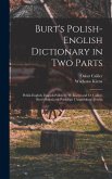 Burt's Polish-English Dictionary in two Parts