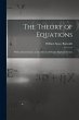 The Theory of Equations: With an... - Bild 1