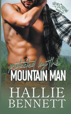 Protected by the Mountain Man - Bennett, Hallie