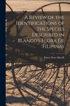 Cover A Review of the Identifications of the Species Described in Blanco's Flora de Filipinas