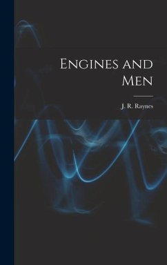 Engines and Men - Raynes, J. R.