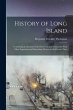 History of Long Island: Containing an... - Bild 1