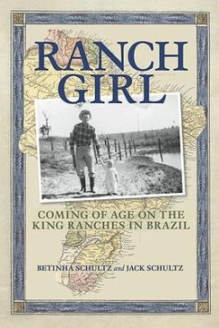 Ranch Girl - Schultz, Betinha; Schultz, Jack